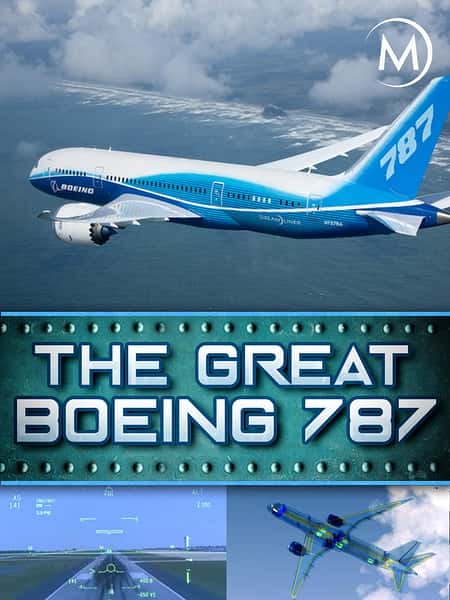 PBSѧ¼Ƭ787 λÿͻ / The Great Boeing 787-Ѹ