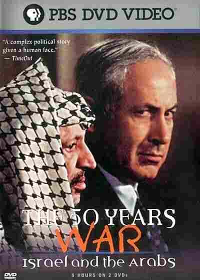 PBSʷ¼ƬʮսɫкͰ / The 50 Years War: Israel and the Arabs-Ѹ