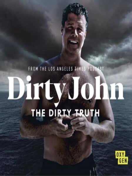 Netflix¼¼ƬԼª / Dirty John, The Dirty Truth-Ѹ