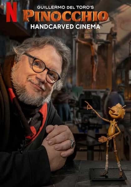 Netflix¼ƬĪ¶޵ƥŵܣĻ  / Guillermo del Toro's Pinocchio: Handcarved Cinema-Ѹ