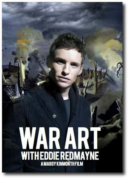 ¼ƬͰϡ׵÷һ߽ս / War Art with Eddie Redmayne-Ѹ