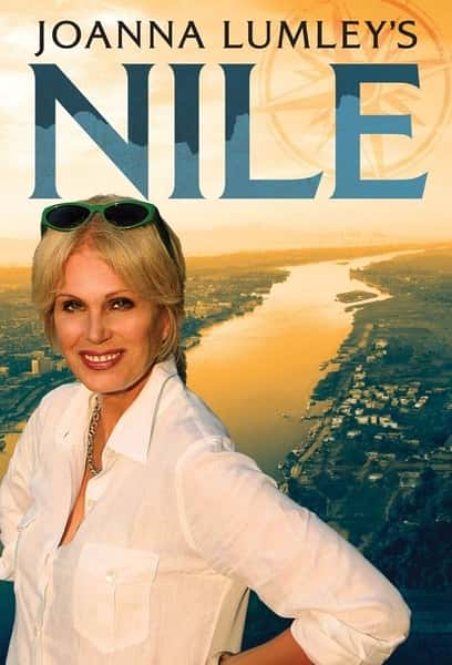 ITVм¼Ƭǰȡ޺֮ / Joanna Lumley's Nile-Ѹ