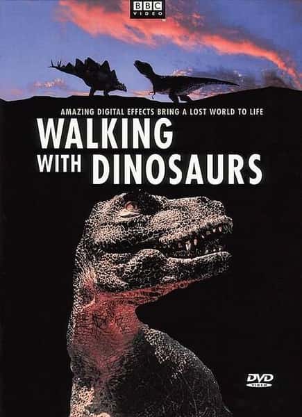 BBC̽¼Ƭͬ / Walking with Dinosaurs-Ѹ