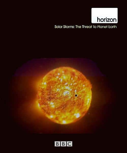 BBCѧ¼Ƭ̫籩в / Solar Storms: The Threat to Planet Earth-Ѹ