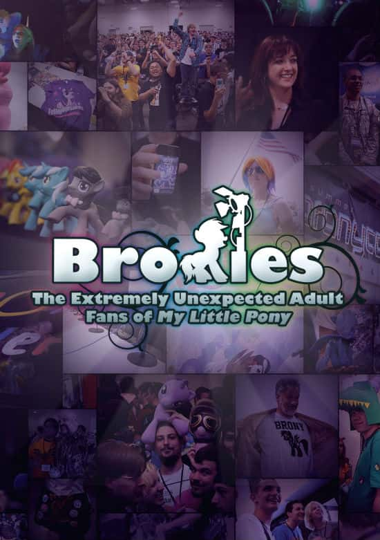 ļ¼Ƭ֮ĳС˿ / Bronies: The Extremely Unexpected Adult Fans of My Little Pony-Ѹ