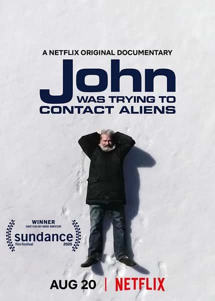Netflix̽¼ƬԼ̫Ѱ / John Was Trying to Contact Aliens-Ѹ