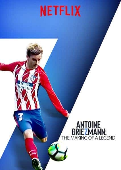 Netflix¼Ƭᡤھ / Antoine Griezmann: The Making of a Legend-Ѹ