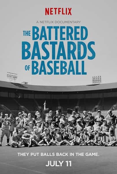 Netflix¼ƬŹİ / The Battered Bastards of Baseball-Ѹ
