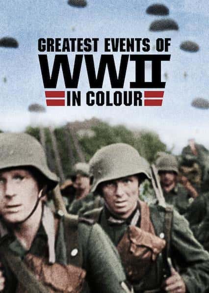 Netflixʷ¼Ƭսش¼ һ / Greatest Events of WWII in Colour Season 1-Ѹ