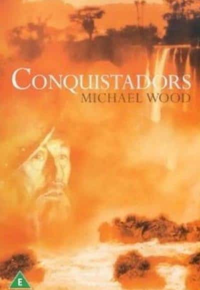 BBC纪录片《征服者 / Conquistadors》全集高清纪录片下载