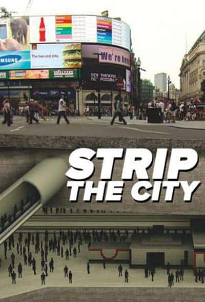 BBC纪录片《层层透视大都会系列 Strip the City and 2》全集[720P][有字幕][网盘]