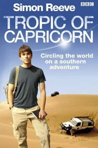 BBC纪录片《南回归线 / Tropic of Capricorn》全集高清纪录片下载
