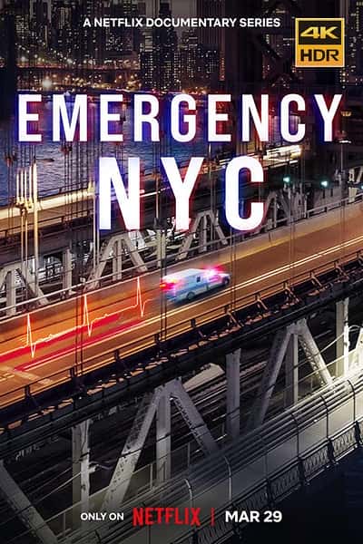 Netflixļ¼Ƭȷ棺ŦԼ һ / Emergency NYC Season 1-¼ƬԴ1080P/720P/360PѸ