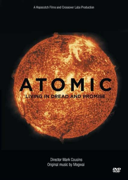 纪录片《原子反思：活在恐惧和希望之中 Atomic: Living in Dread and Promise》全集[720P][有字幕][网盘]