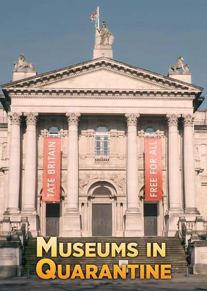 BBC纪录片《隔离下的博物馆 Museums in Quarantine》全集[720P][有字幕][网盘]