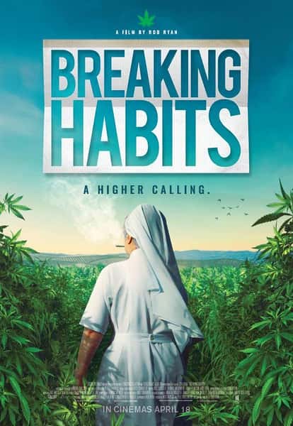 纪录片《大麻修女 / Breaking Habits》-高清完整版网盘迅雷下载