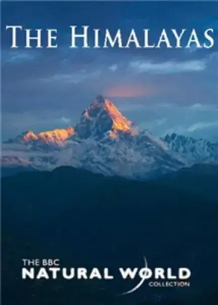 ¼ƬȻ磺ϲɽ / Natural World: The Himalayas-Ѹ