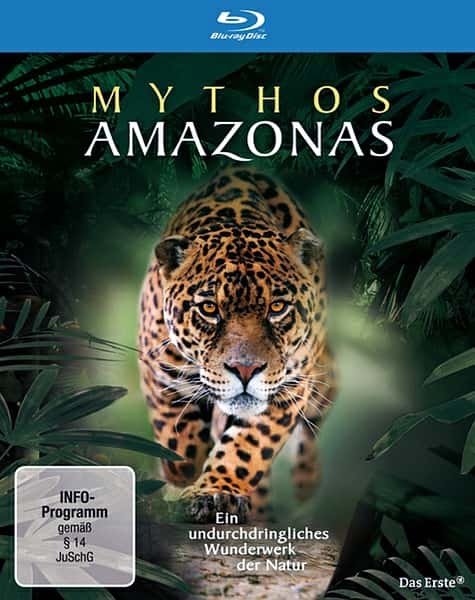 纪录片《神话亚马逊 / Mythos Amazonas 2010》-高清完整版网盘迅雷下载