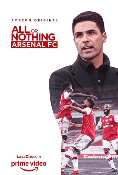 ¼Ƭעһɭ / All or Nothing: Arsenal-Ѹ