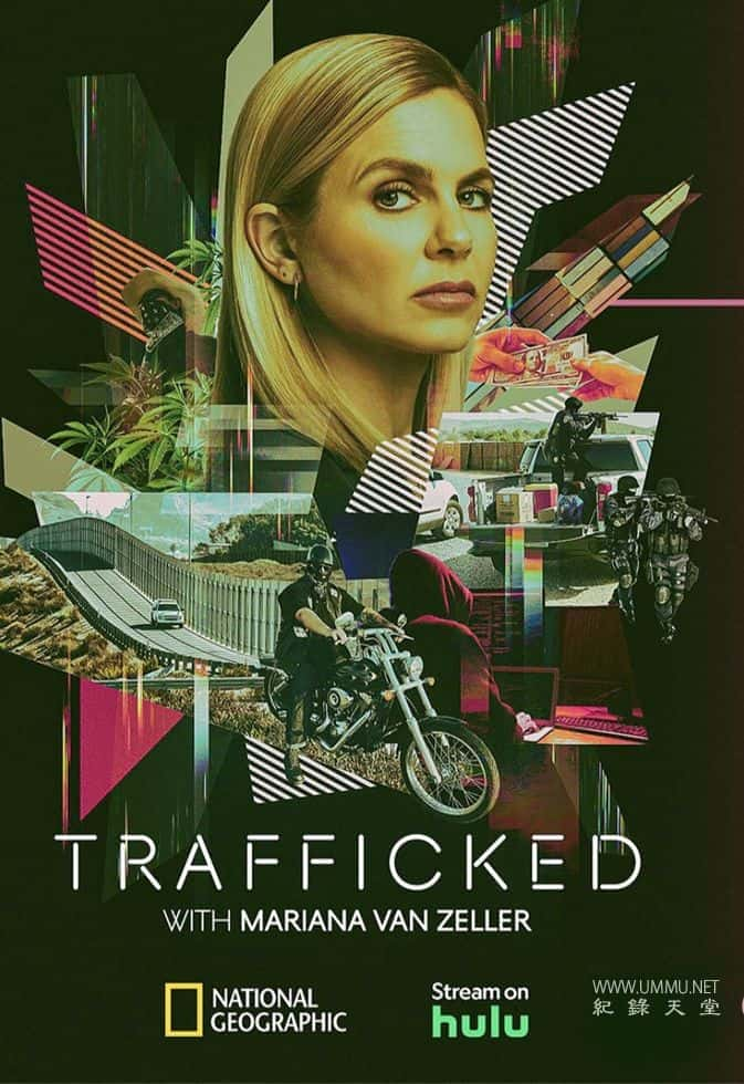 ¼Ƭȡһ𡰷ˡ  / Trafficked with Mariana Van Zeller Season 3-Ѹ