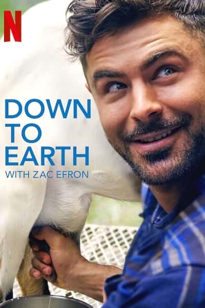 [Netflix][̽]¼Ƭˡ¡ε һ / Down to Earth with Zac Efron Season 1-Ѹ