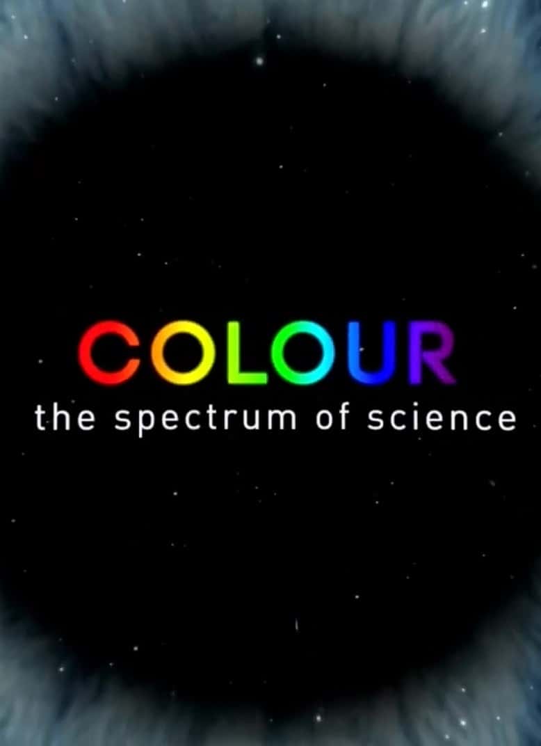 ¼ƬɫѧĹ / Colour: The Spectrum of Science-Ѹ