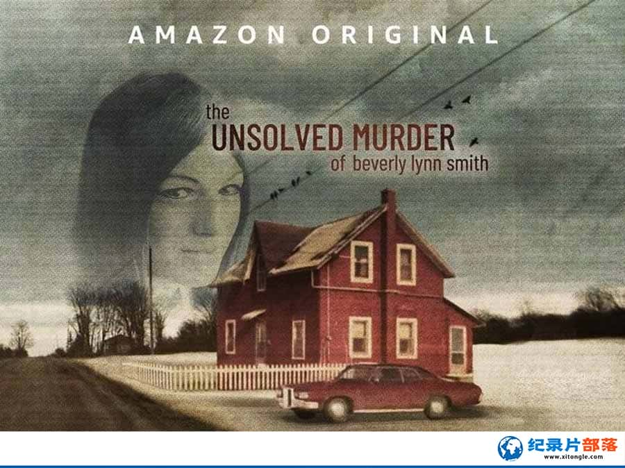 ɼ¼Ƭֶʷ˹ δıɱ The Unsolved Murder of Beverly Lynn Smithȫ4  -Ѹ