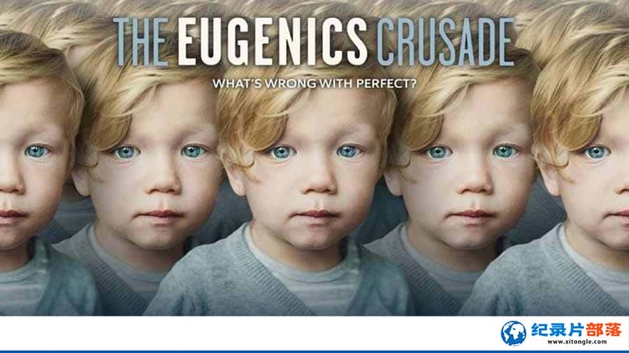 ʷ¼Ƭʮ־ The Eugenics Crusadeȫ1  /-Ѹ