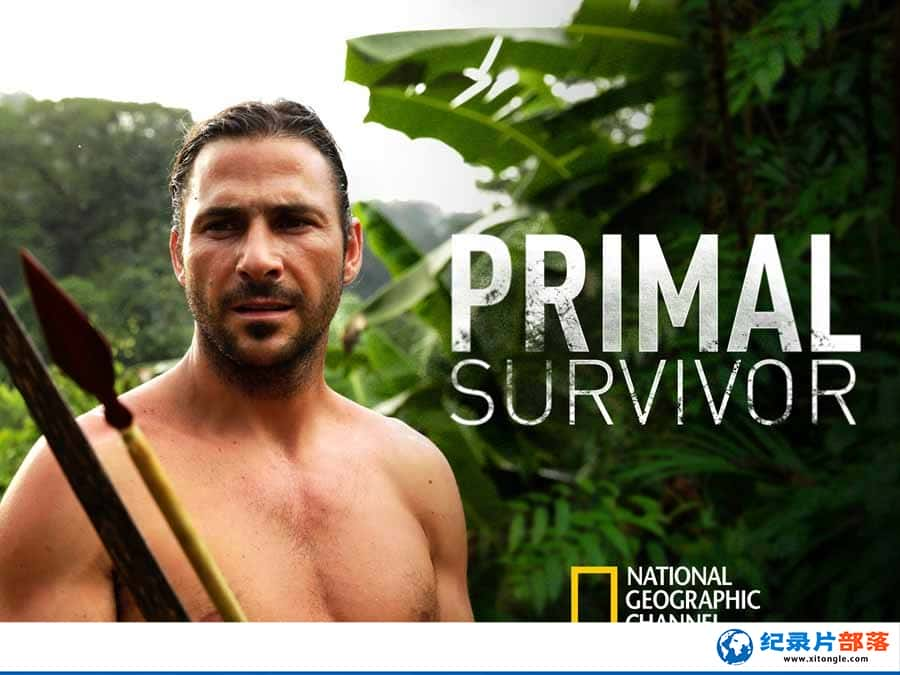 ҵҰ¼Ƭԭʼ Primal Survivor2ȫ6  /MKV/23.5G-Ѹ