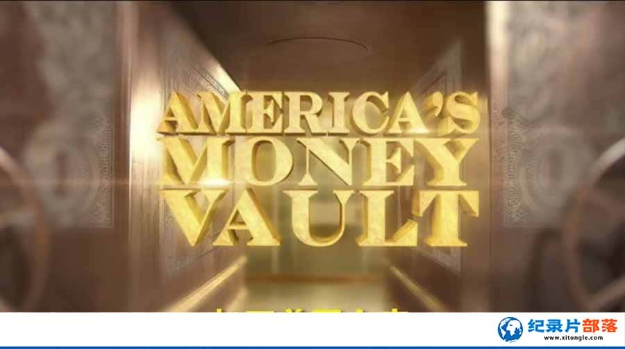 Ľ¼Ƭ͸Ļ Inside Americas Money Vaultȫ1-Ѹ