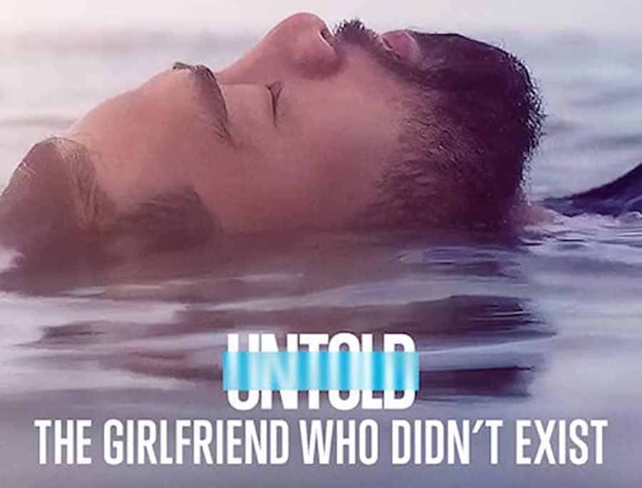 ¼Ƭ̳ʷڵŮ Untold: The Girlfriend Who Didnt Exist-