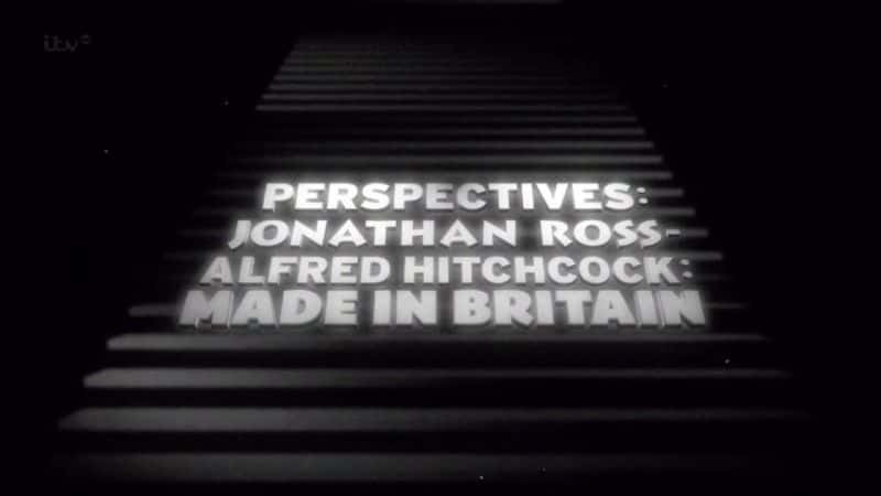 ¼Ƭ׵ϣ¿ˣӢ/Alfred Hitchcock: Made in Britain -Ѹ