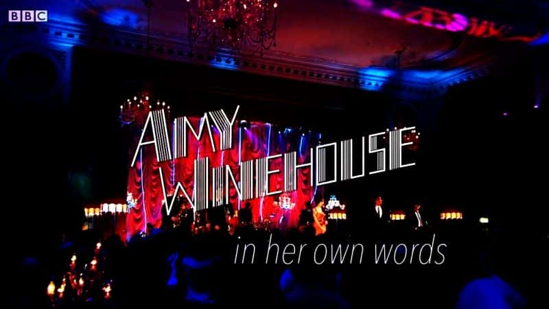 ¼ƬѾƹԼĻ/Amy Winehouse in her Own Words -Ѹ