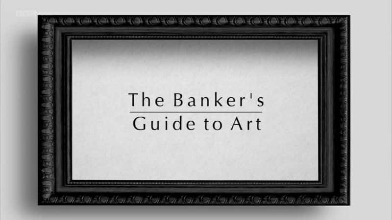 ¼Ƭмҵָ/The Banker's Guide to Art -Ѹ