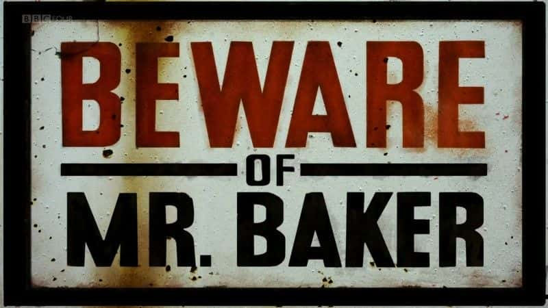 ¼Ƭ/Beware of Mr Baker -Ѹ