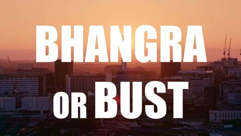 ¼ƬBhangraBust./Bhangra or Bust -Ѹ