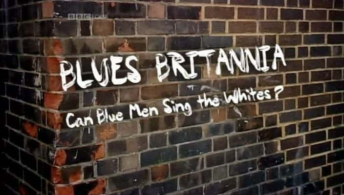 ¼Ƭ³˹̹̹ǣɫ˿Գ/Blues Britannia: Can Blue Men Sing the Whites -Ѹ