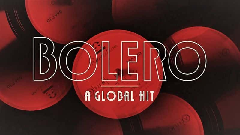 ¼ƬBoleroȫ/Bolero: A Global Hit -Ѹ