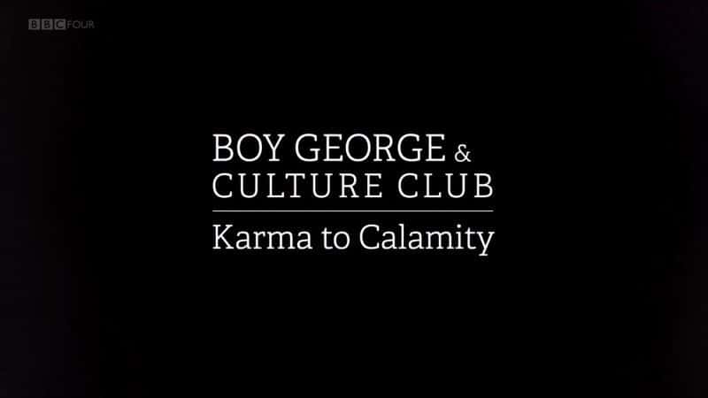 ¼ƬкκĻֲKarma/Boy George and Culture Club: Karma to Calamity -Ѹ