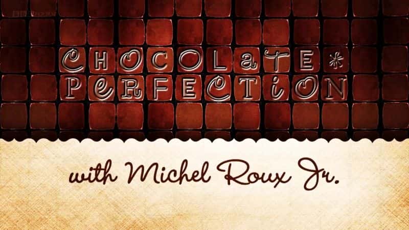¼ƬɿMichel Roux JR/Chocolate Perfection with Michel Roux Jr -Ѹ