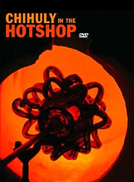 ¼ƬHotshopм/Chihuly in the Hotshop -Ѹ