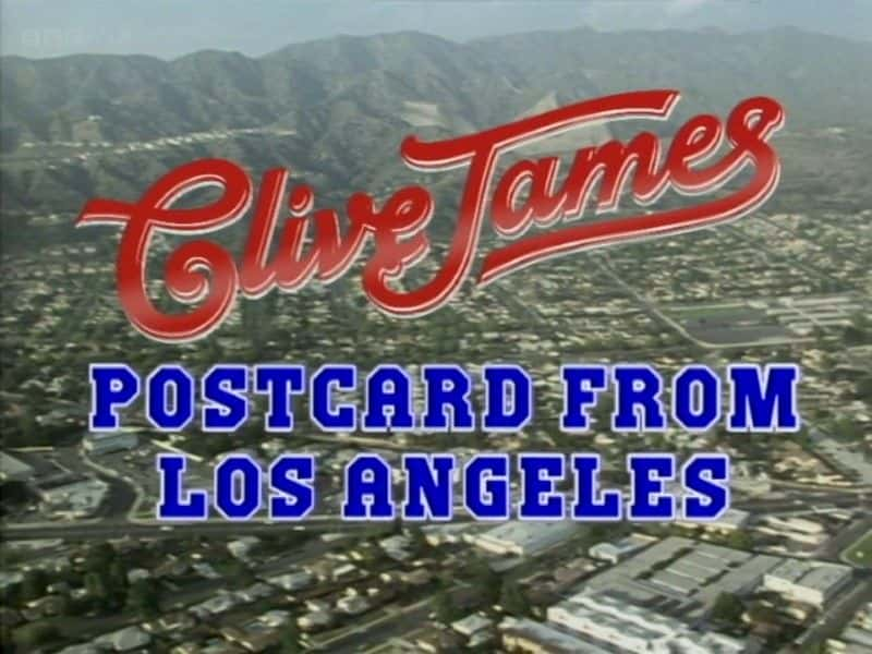 ¼ƬClive JamesLaƬ/Clive James: Postcard from LA -Ѹ