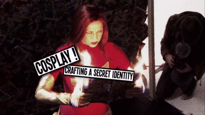 ¼Ƭcosplayһ/Cosplay: Crafting a Secret Identity -Ѹ