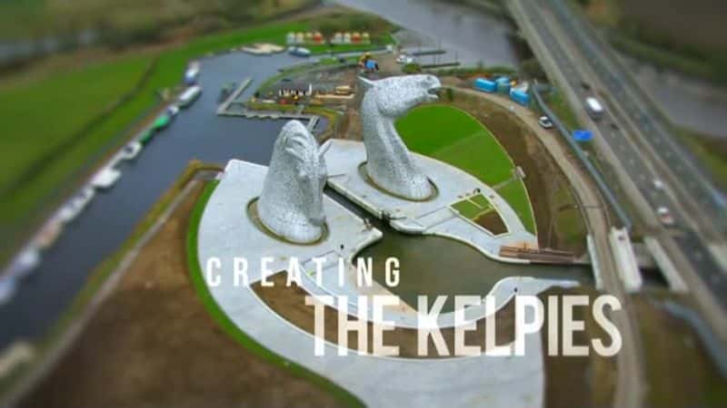 ¼Ƭkelpies/Creating the Kelpies -Ѹ