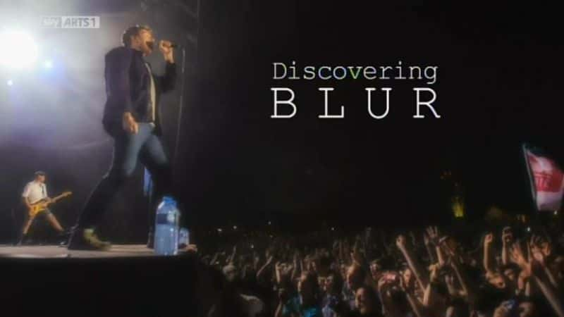 ¼Ƭ֣ģ/Discovering: Blur -Ѹ