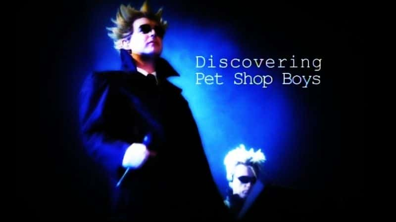 ¼Ƭ֣к/Discovering: Pet Shop Boys -Ѹ