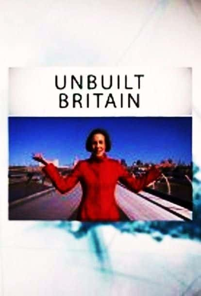 ¼ƬŲܵģŵӢ/Dreaming the Impossible: Unbuilt Britain -Ѹ