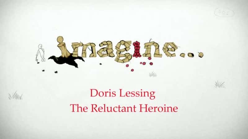 ¼Ƭ˿٣ԸŮ/Doris Lessing: The Reluctant Heroine -Ѹ