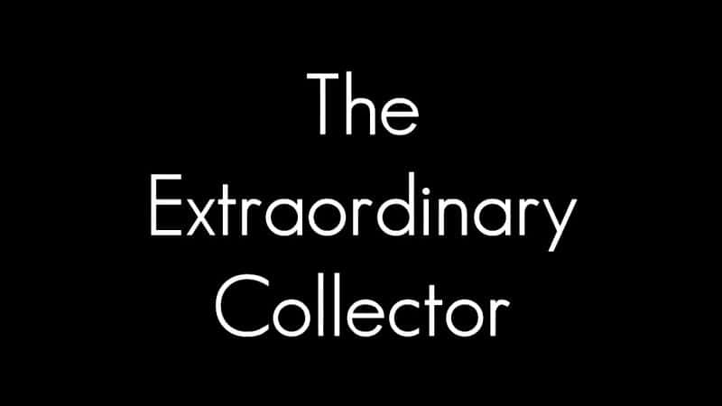 ¼ƬǷղؼ/The Extraordinary Collector -Ѹ