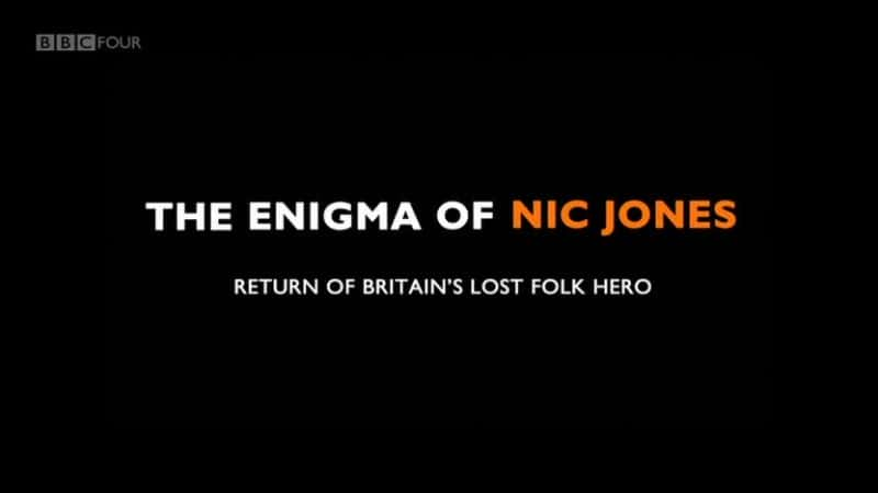 ¼ƬNIC JONES - ӢʧȥӢ۵Ļع/The Enigma of Nic Jones - Return of Britain's lost Folk Hero -Ѹ